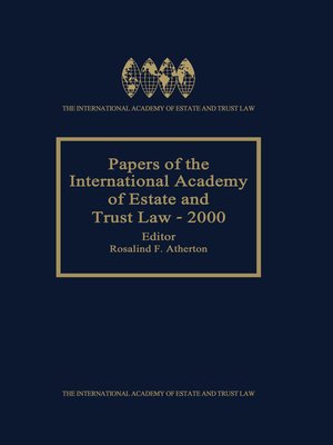 cover image of Papers of the International Academy of Estate and Trust Law--2000